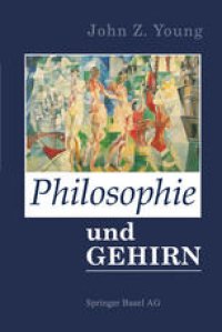 cover of the book Philosophie und das Gehirn: Aus dem Englischen von Ingrid Horn