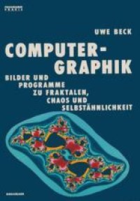 cover of the book Computer-Graphik: Bilder und Programme zu Fraktalen, Chaos und Selbstähnlichkeit