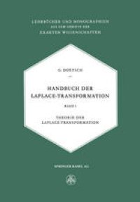 cover of the book Handbuch der Laplace-Transformation: Band I: Theorie der Laplace-Transformation