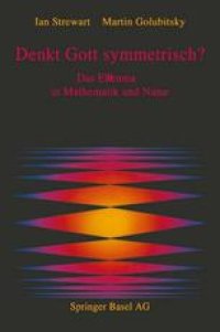 cover of the book Denkt Gott symmetrisch?: Das Ebenmaß in Mathematik und Natur