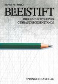 cover of the book Der Bleistift: Die Geschichte Eines Gebrauchsgegenstands