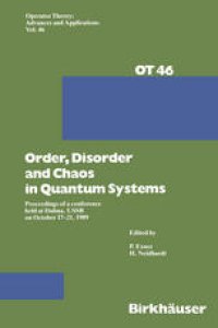 cover of the book Order,Disorder and Chaos in Quantum Systems: Proceedings of a conference held at Dubna, USSR on October 17–21 1989