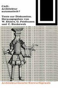 cover of the book CAD: Architektur automatisch?: Texte zur Diskussion