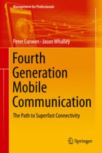 cover of the book Fourth Generation Mobile Communication: The Path to Superfast Connectivity