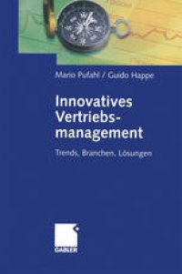 cover of the book Innovatives Vertriebsmanagement: Trends, Branchen, Lösungen