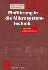 cover of the book Einführung in die Mikrosystemtechnik: Grundlagen und Praxisbeispiele