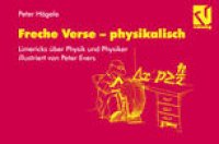 cover of the book Freche Verse — physikalisch: Physiker und Physik im Limerick, illustriert von Peter Evers