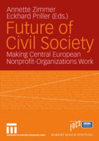 cover of the book Future of Civil Society: Making Central European Nonprofit-Organizations Work