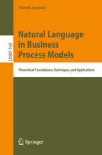 cover of the book Natural Language in Business Process Models: Theoretical Foundations, Techniques, and Applications