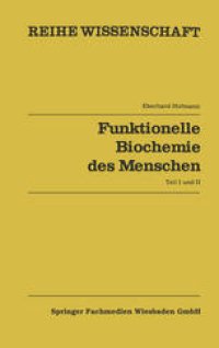 cover of the book Funktionelle Biochemie des Menschen: Band 1 und Band 2