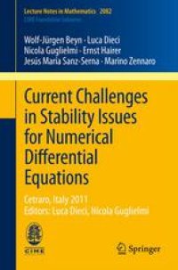 cover of the book Current Challenges in Stability Issues for Numerical Differential Equations: Cetraro, Italy 2011, Editors: Luca Dieci, Nicola Guglielmi