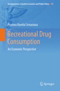 cover of the book Recreational Drug Consumption: An Economic Perspective