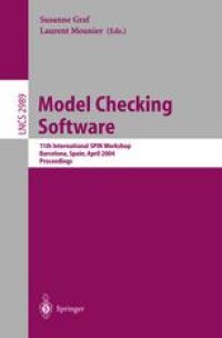 cover of the book Model Checking Software: 11th International SPIN Workshop, Barcelona, Spain, April 1-3, 2004. Proceedings