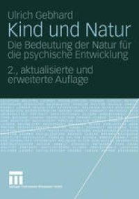 cover of the book Kind und Natur: Die Bedeutung der Natur für die psychische Entwicklung