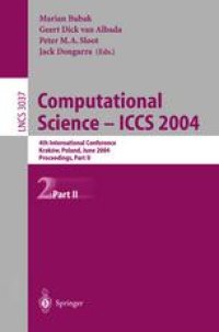 cover of the book Computational Science - ICCS 2004: 4th International Conference, Kraków, Poland, June 6-9, 2004, Proceedings, Part II