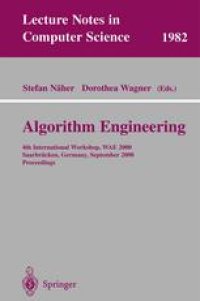 cover of the book Algorithm Engineering: 4th International Workshop, WAE 2000 Saarbrücken, Germany, September 5–8, 2000 Proceedings