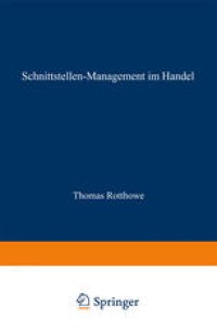 cover of the book Schnittstellen-Management im Handel: Eine Analyse der Informationsflüsse zwischen Warenwirtschaft und Rechnungswesen