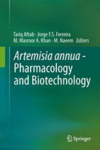 cover of the book Artemisia annua - Pharmacology and Biotechnology