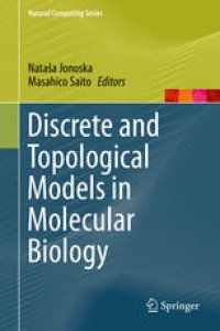 cover of the book Discrete and Topological Models in Molecular Biology