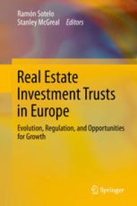 cover of the book Real Estate Investment Trusts in Europe: Evolution, Regulation, and Opportunities for Growth