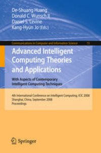 cover of the book Advanced Intelligent Computing Theories and Applications. With Aspects of Contemporary Intelligent Computing Techniques: 4th International Conference on Intelligent Computing, ICIC 2008 Shanghai, China, September 15-18, 2008 Proceedings