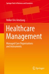 cover of the book Healthcare Management: Managed Care Organisations and Instruments