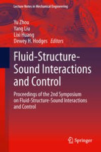 cover of the book Fluid-Structure-Sound Interactions and Control: Proceedings of the 2nd Symposium on Fluid-Structure-Sound Interactions and Control