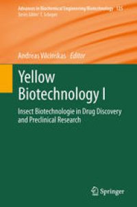 cover of the book Yellow Biotechnology I: Insect Biotechnologie in Drug Discovery and Preclinical Research