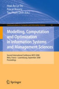 cover of the book Modelling, Computation and Optimization in Information Systems and Management Sciences: Second International Conference MCO 2008, Metz, France - Luxembourg, September 8-10, 2008. Proceedings