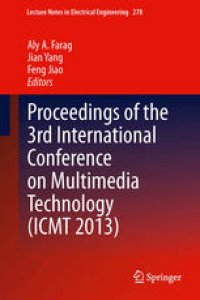 cover of the book Proceedings of the 3rd International Conference on Multimedia Technology (ICMT 2013)