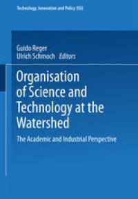 cover of the book Organisation of Science and Technology at the Watershed: The Academic and Industrial Perspective