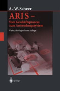 cover of the book ARIS — Vom Geschäftsprozess zum Anwendungssystem