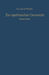 cover of the book Zur algebraischen Geometrie: Selected Papers