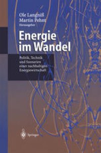 cover of the book Energie im Wandel: Politik, Technik und Szenarien einer nachhaltigen Energiewirtschaft