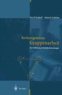 cover of the book Rechnergestützte Gruppenarbeit: Eine Einführung in Verteilte Anwendungen