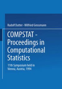 cover of the book Compstat: Proceedings in Computational Statistics 11th Symposium held in Vienna, Austria, 1994