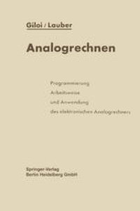 cover of the book Analogrechnen: Programmierung, Arbeitsweise und Anwendung des elektronischen Analogrechners