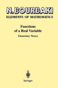 cover of the book Elements of Mathematics Functions of a Real Variable: Elementary Theory