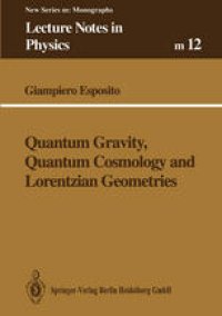 cover of the book Quantum Gravity, Quantum Cosmology and Lorentzian Geometries