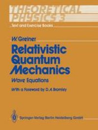 cover of the book Relativistic Quantum Mechanics: Wave Equations