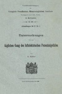 cover of the book Untersuchungen über den täglichen Gang des luftelektrischen Potentialgefälles