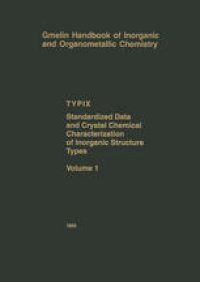 cover of the book TYPIX — Standardized Data and Crystal Chemical Characterization of Inorganic Structure Types: Volume 1