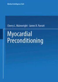 cover of the book Myocardial Preconditioning