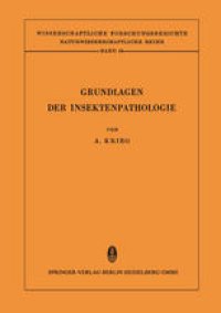 cover of the book Grundlagen der Insektenpathologie: Viren-, Rickettsien- und Bakterien-Infektionen