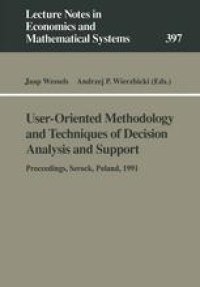 cover of the book User-Oriented Methodology and Techniques of Decision Analysis and Support: Proceedings of the International IIASA Workshop Held in Serock, Poland, September 9–13, 1991