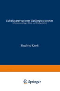 cover of the book Schulungsprogramm Gefahrguttransport: Referentenunterlagen Stück- und Schüttgutfahrer