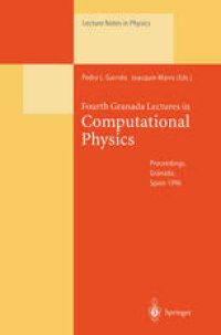 cover of the book Fourth Granada Lectures in Computational Physics: Proceedings of the 4th Granada Seminar on Computational Physics Held at Granada, Spain, 9–14 September 1996