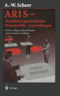 cover of the book ARIS — Modellierungsmethoden, Metamodelle, Anwendungen