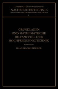 cover of the book Grundlagen und Mathematische Hilfsmittel der Hochfrequenztechnik