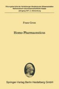 cover of the book Homo Pharmaceuticus: Vorgelegt in der Sitzung vom 22.1.1977